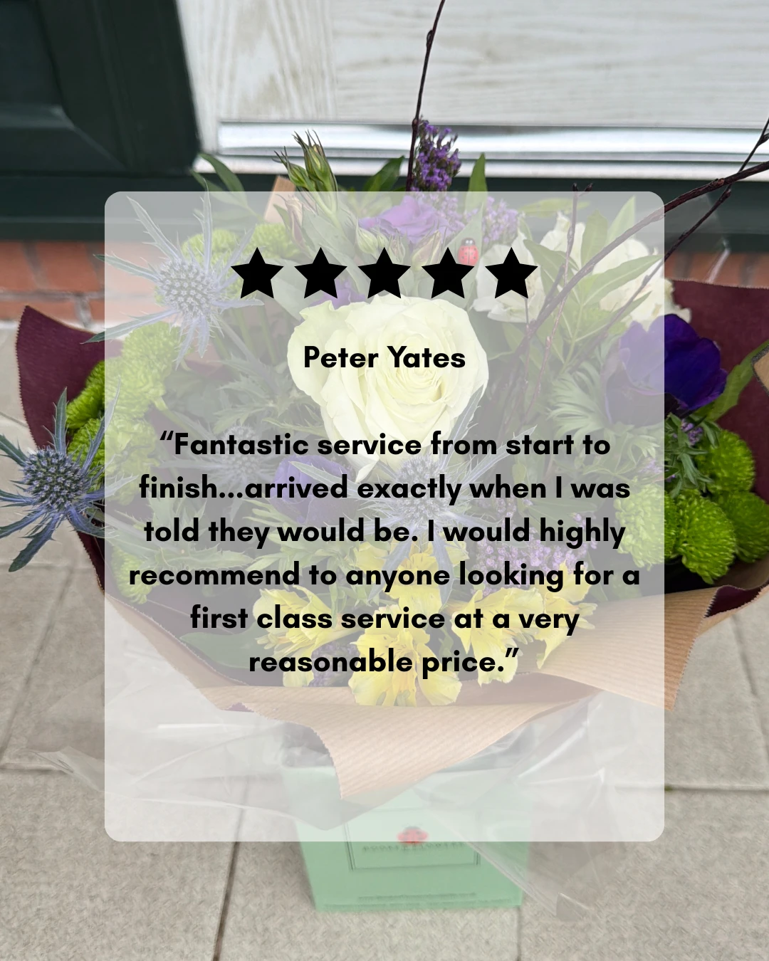 Peter Yates - Birthday Flowers - Google Review